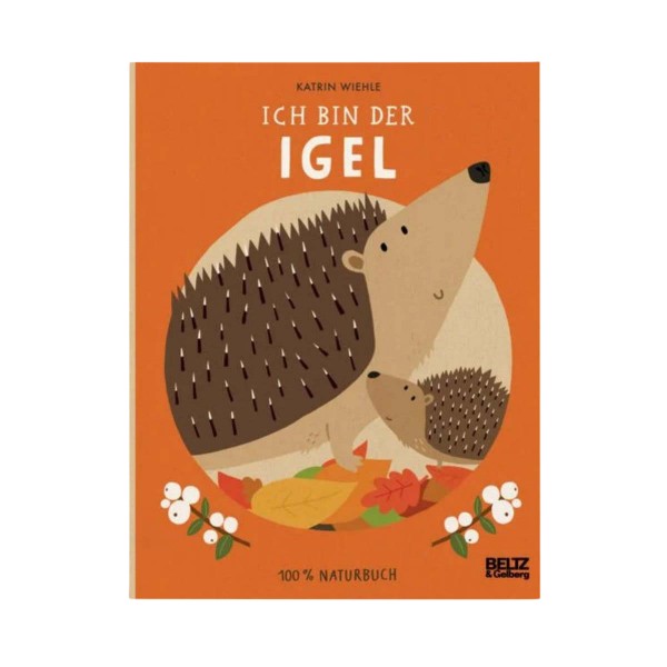 Ich bin der Igel, 100 % nachhaltiges Naturbuch. Pappbilderbuch